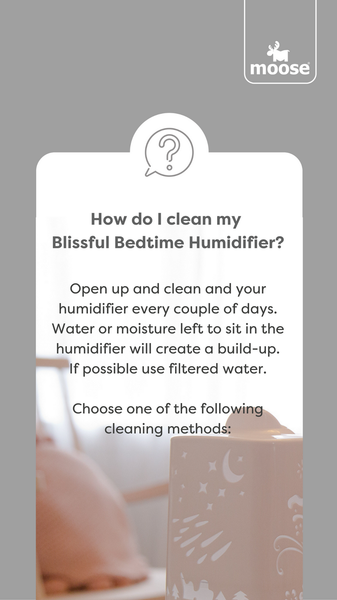 Cleaning your Blissful Bedtime Humidifer